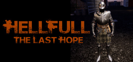 HellFull - The Last Hope