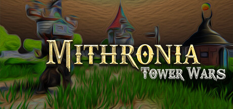 Mithronia: Tower Wars