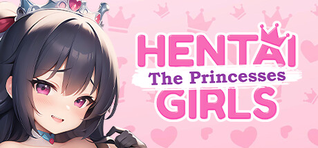 Hentai Girls: The Princesses